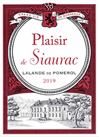 Château Siaurac Lalande de Pomerol Plaisir de Siaurac
