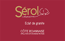 Domaine S&eacute;rol C&ocirc;te Roannaise Eclat de Granite